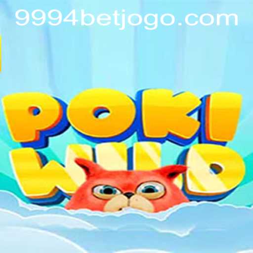 PokiWild: Unleashing the Thrill with 9994bet PH Login